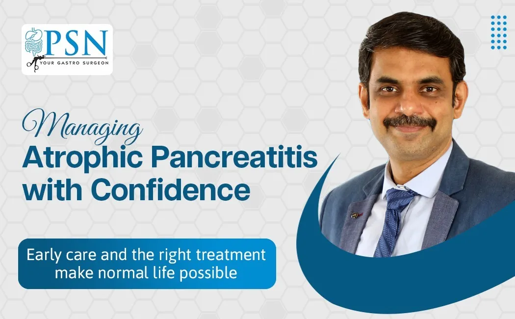 Can I Lead a Normal Life with Atrophic Pancreatitis?