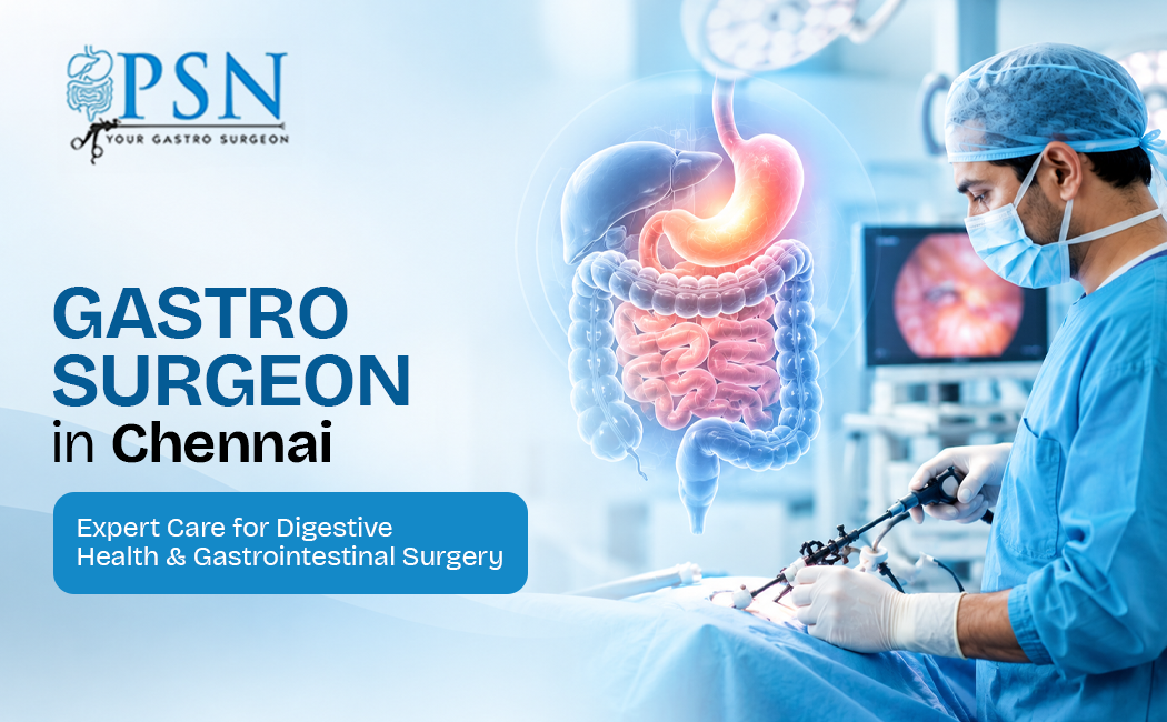 Gastro Surgeon in Chennai